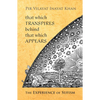 That Which Transpires Behind That Which Appears: The Experience of Sufism - Paperback