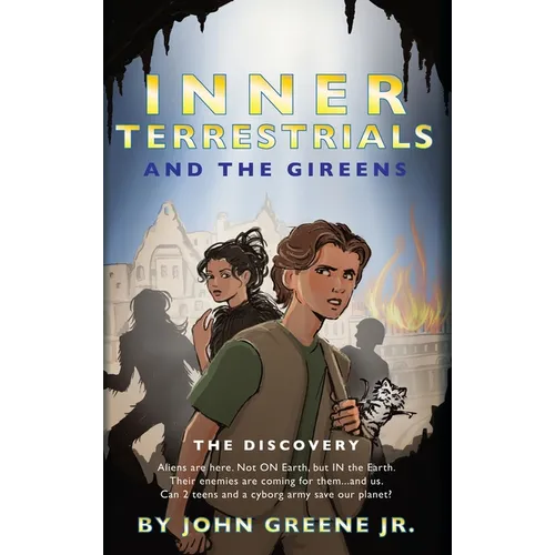 Inner Terrestrials and The Gireens: The Discovery - Hardcover