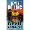 The Devil Colony: A SIGMA Force Novel - Mass Market Paperbound