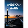 Adobe Photoshop Lightroom Classic - The Missing FAQ (2022 Release): Real Answers to Real Questions Asked by Lightroom Users - Paperback