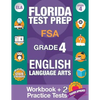 Florida Test Prep FSA Grade 4 ENGLISH: Workbook and 2 FSA Practice Tests: FSA Practice Test Book Grade 4, Workbook English Grade 4, Florida Workbook E - Paperback