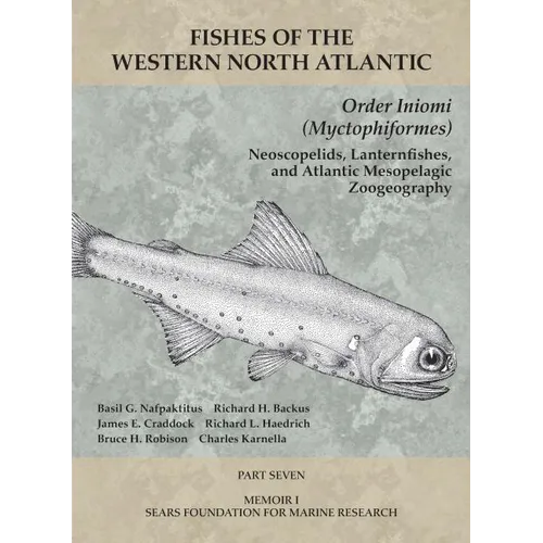 Order Iniomi (Myctophiformes): Part 7 - Paperback