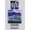 Who'll Stop the Rain: Respect, Remembrance, and Reconciliation in Post-Vietnam America - Paperback