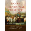 God's Relational Presence: The Cohesive Center of Biblical Theology - Paperback