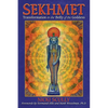 Sekhmet: Transformation in the Belly of the Goddess - Paperback