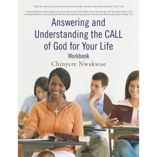 Answering and Understanding the CALL of God for Your Life workbook - Paperback