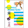 Millennial Monsters: Japanese Toys and the Global Imagination Volume 13 - Paperback