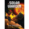 Alien Hostiles: Solar Warden Book Two - Mass Market Paperbound