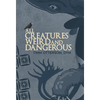All Creatures Weird and Dangerous: Volume 45 - Paperback