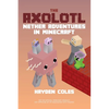 Axolotl Nether Adventures in Minecraft - Paperback