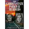 The Garden State Parkway Murders: A Cold Case Mystery - Paperback