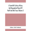 A Twentieth Century History And Biographical Record Of North And West Texas (Volume I) - Paperback