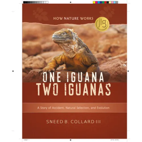 One Iguana, Two Iguanas: A Story of Accident, Natural Selection, and Evolution - Hardcover