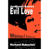 JonBenet Knows Evil Love - Paperback