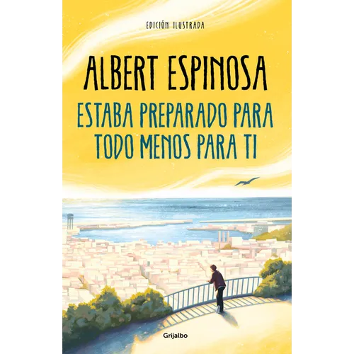 Estaba Preparado Para Todo Menos Para Ti / I Was Prepared for Everything But You - Paperback