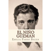 El nlno Guzman - Paperback