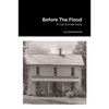 Before The Flood: A Gay Survival Story - Paperback