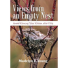 Views from an Empty Nest: Award-Winning Tales Written After Fifty - Hardcover