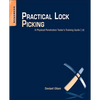 Practical Lock Picking: A Physical Penetration Tester's Training Guide - Paperback