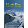 Monte Rosa: Memoir of an Accidental Spy - Hardcover