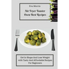 Air Fryer Toaster Oven Best Recipes: Get In Shape And Lose Weight With Tasty And Affordable Recipes For Beginners - Paperback