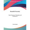 Beautiful Necessity: Seven Essays on Theosophy and Architecture - Paperback