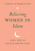 Believing Women in Islam: A Brief Introduction - Paperback