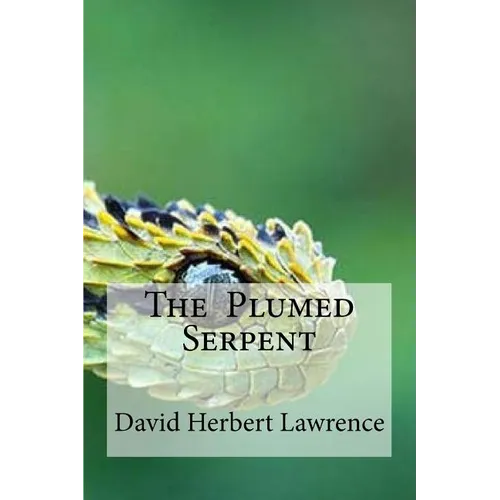 The Plumed Serpent - Paperback