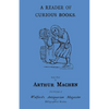 A Reader of Curious Books: Early Work from the Pages of Walford's Antiquarian Magazine - Paperback