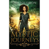 Mystic Journeys - Paperback