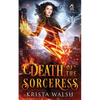 Death of the Sorceress - Paperback