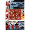 How to Catch a Lobster in Down East Maine - Hardcover