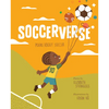 Soccerverse: Poems about Soccer - Hardcover