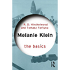 Melanie Klein: The Basics - Paperback