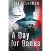 A Day for Bones - Paperback