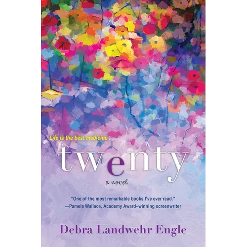 Twenty: A Touching and Thought-Provoking Women's Fiction Novel - Paperback
