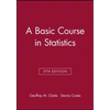 A Basic Course in Statistics - Paperback