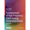 Fundamentals of High Frequency CMOS Analog Integrated Circuits - Paperback