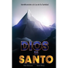 Dios es Santo: Identificándote a la Luz de Su Santidad - Paperback