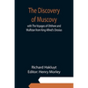 The Discovery of Muscovy with The Voyages of Ohthere and Wulfstan from King Alfred's Orosius - Paperback