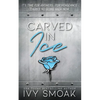 Carved in Ice - Paperback