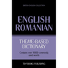 Theme-based dictionary British English-Romanian - 9000 words - Paperback