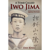 A Tomb Called Iwo Jima: Firsthand Accounts from Japanese Survivors - Paperback