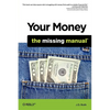 Your Money: The Missing Manual - Paperback
