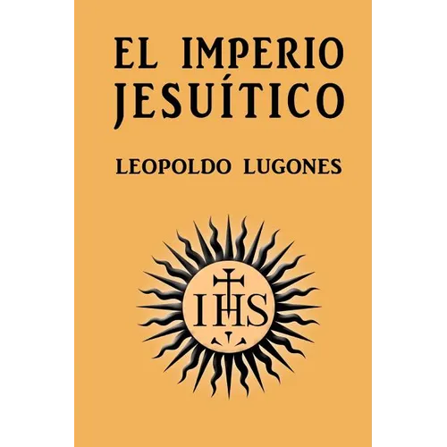 El imperio jesuítico - Paperback
