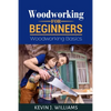 Woodworking for Beginners: Woodworking basics - Paperback