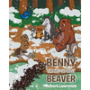 Benny the Not So Busy Beaver - Paperback
