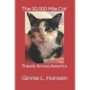 The 30,000 Mile Cat: Travels Across America - Paperback