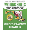 MARYLAND TEST PREP Writing Skills Workbook Guided Practice Grade 3: Preparation for the MCAP English Language Arts Assessments - Paperback