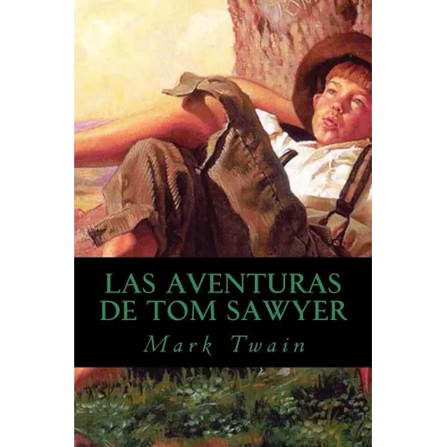 Las Aventuras de Tom Sawyer - Paperback
